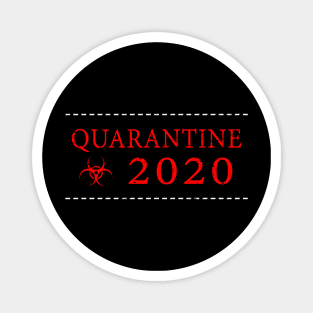 Quarantine 2020 Bio-Hazard Community Awareness Distressed Magnet